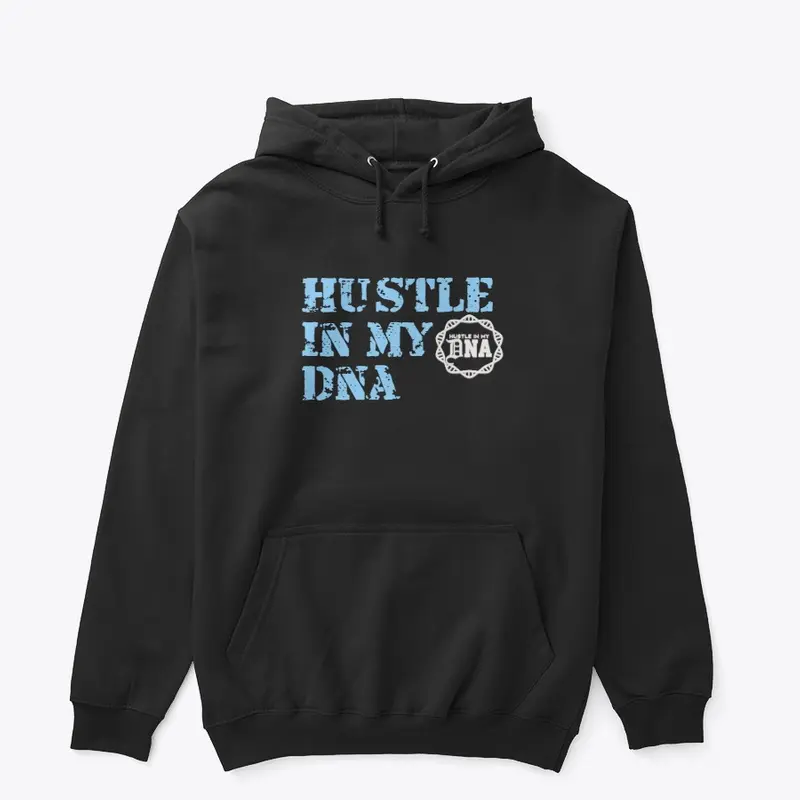 Hustle In My DNA 