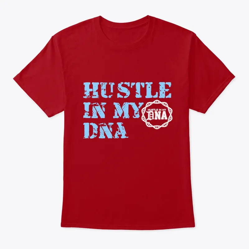 Hustle In My DNA 