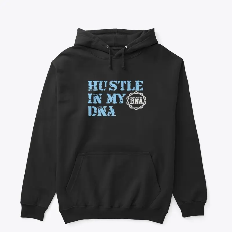 Hustle In My DNA 